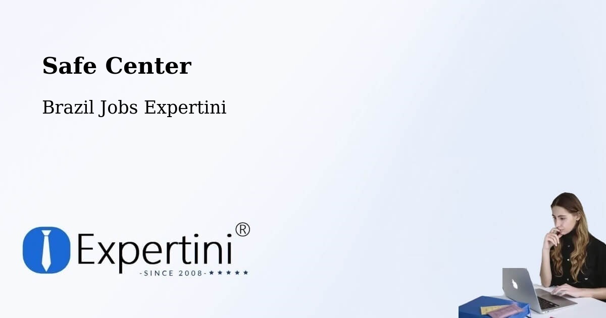 Safety Center – Aracaju - Brazil Jobs Expertini